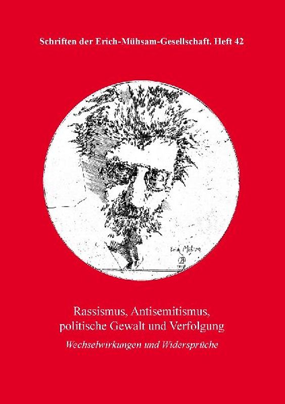 Rassismus, Antisemitismus, politische Gewalt und Verfolgung
