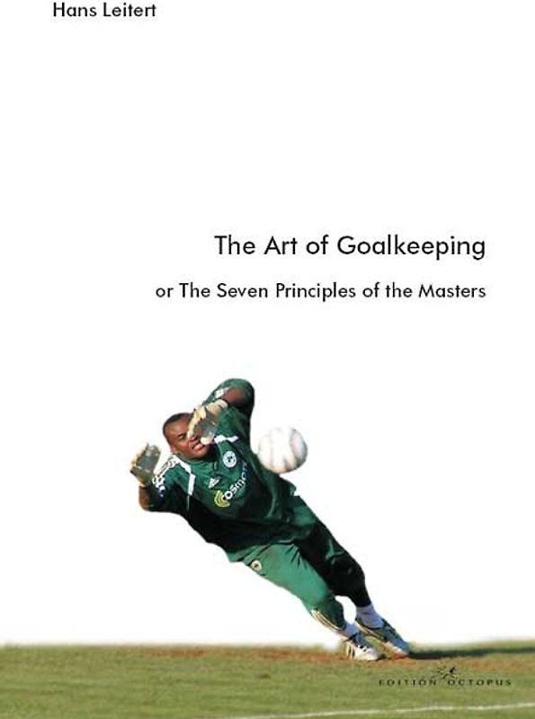 The Art of Goalkeeping