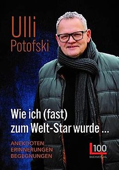 Wie ich (fast) zum Welt-Star wurde...