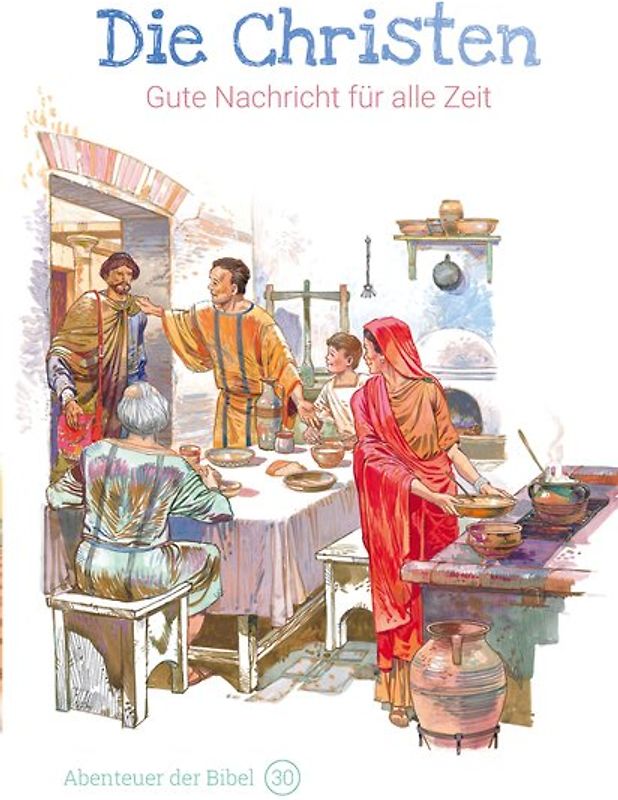 Die Christen – Gute Nachricht für alle Zeit