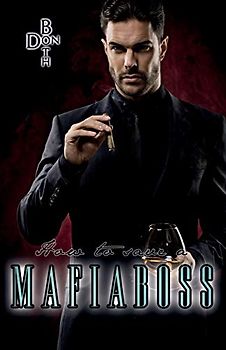 How to save a Mafiaboss (Mafiaboss - Reihe, Band 3)
