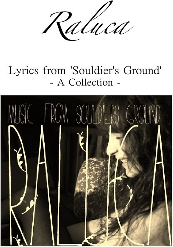Raluca - Lyrics from 'Souldier's Ground'