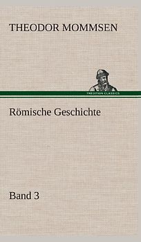 Römische Geschichte - Band 3