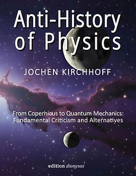Anti-History of Physics