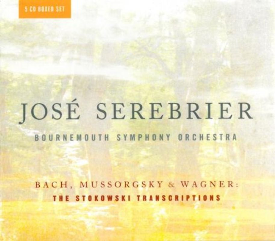 Jose Serebrier - The Stokowski Transcriptions