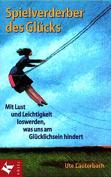 Spielverderber des Glücks