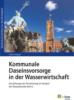 Kommunale Daseinsvorsorge in der Wasserwirtschaft