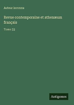 Revue contemporaine et athenæum français