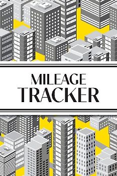Mileage Tracker (Cityscape Grayscale and Yellow)