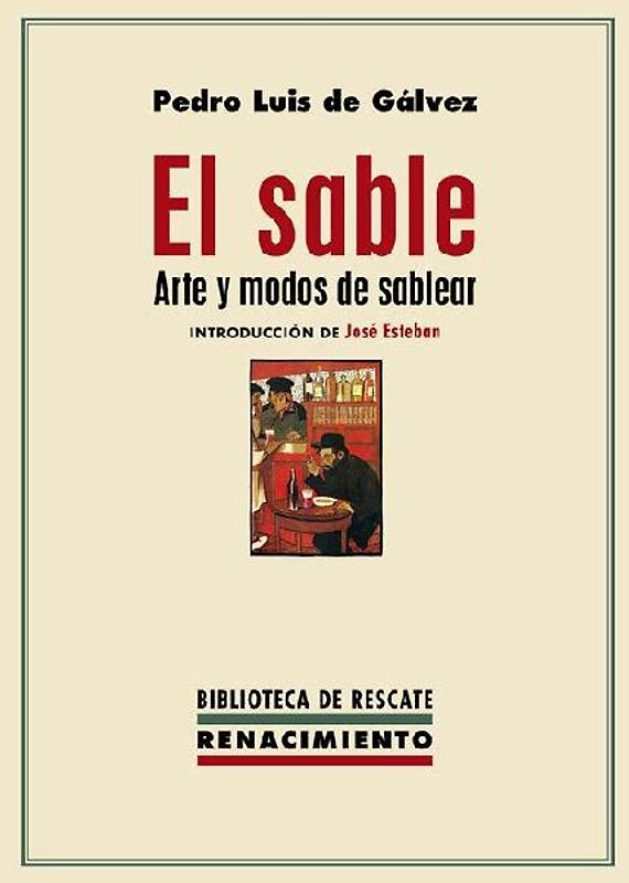 El sable : arte y modos de sablear