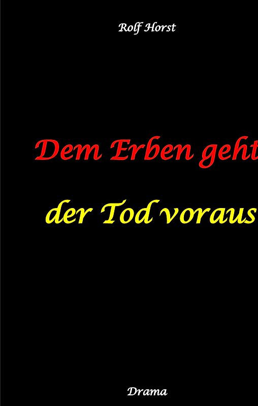Dem Erben geht der Tod voraus: Adoption, Cousine, Notar, Testament, Erbe, uneheliches Kind, LKA, Haikus, Zen, Permakultur, Überfall, Schädel-Hirn-Trauma, Försterin, Schlägerei, Gutshaus, Wald