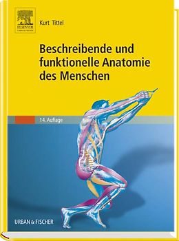 Beschreibende und funktionelle Anatomie des Menschen