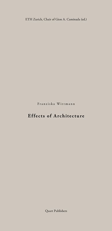 Effects of Architecture
