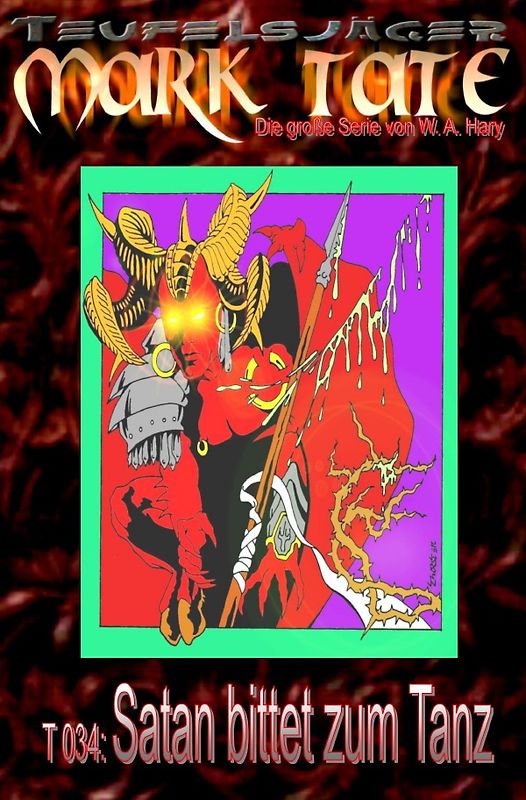 TEUFELSJÄGER MARK TATE / TEUFELSJÄGER Mark Tate 034: Satan bittet zum Tanz