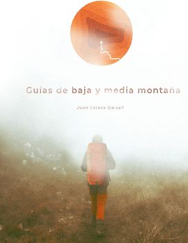 AFDA 0611 Guia por itinerarios de baja y media montaña