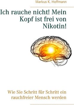 Ich rauche nicht! Mein Kopf ist frei von Nikotin!