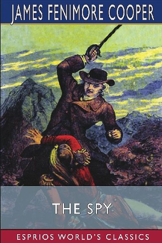 The Spy (Esprios Classics)