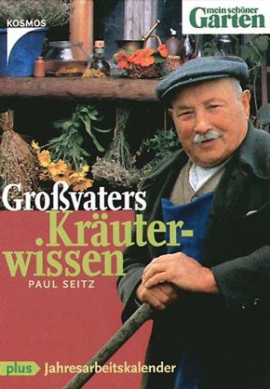 Grossvaters Kräuterwissen