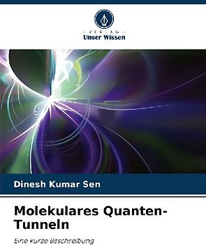 Molekulares Quanten-Tunneln