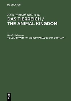 Das Tierreich / The Animal Kingdom / World Catalogue of Odonata I