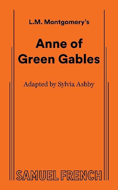Anne of Green Gables (Non-Musical)