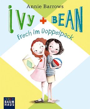Ivy & Bean - Frech im Doppelpack