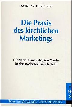 Die Praxis des kirchlichen Marketings