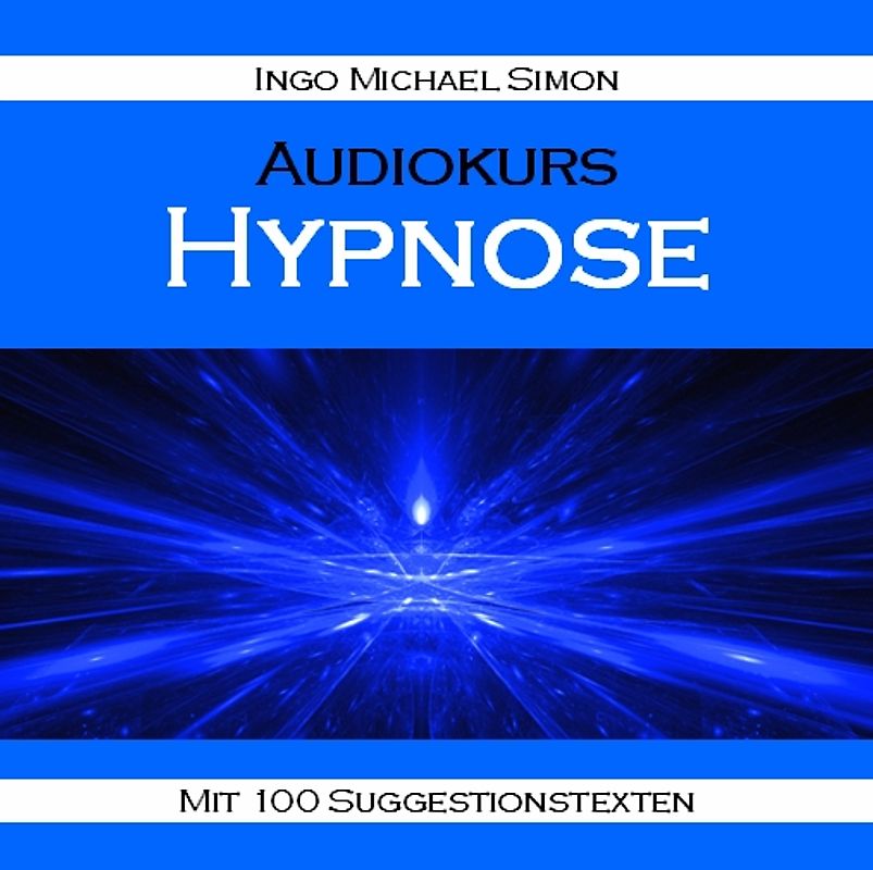 Audiokurs Hypnose mit 100 Suggestionstexten und Raucherentwöhnungsprogramm