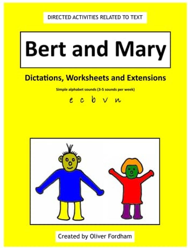 Bert and Mary - Dictations, Worksheets and Extensions (Back to Basics)