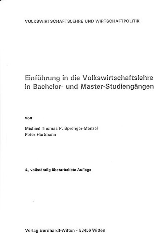 Einführung in die Volkswirtschaftslehre in Bachelor- und Master-Studiengängen
