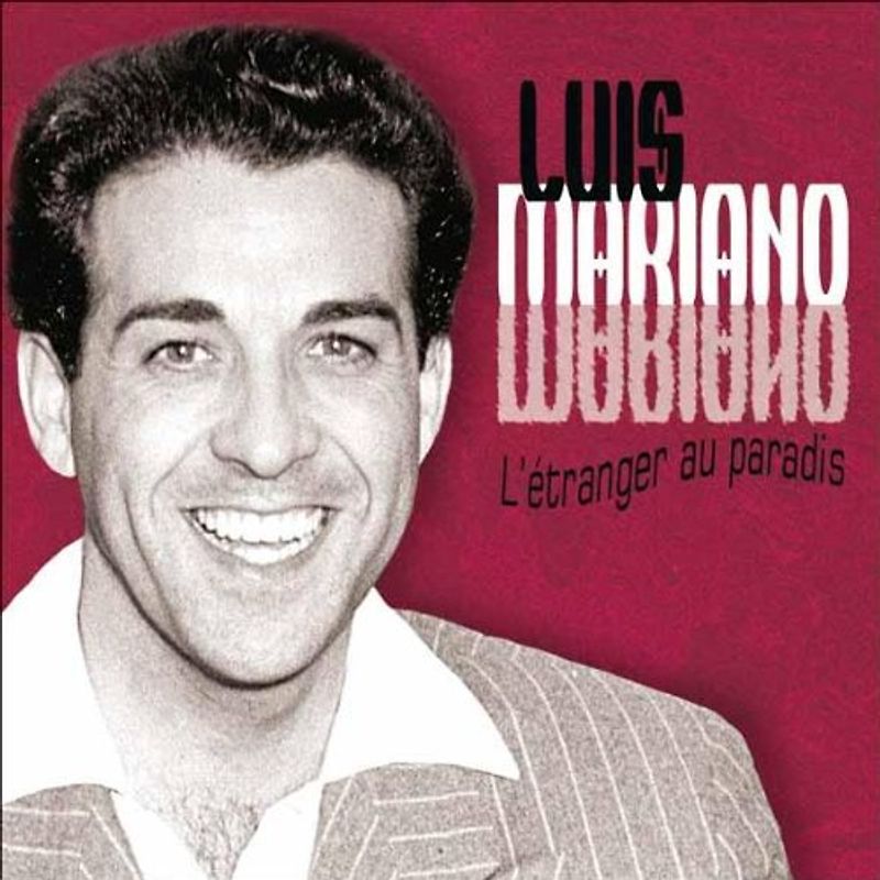 Luis Mariano - L'Etranger au Paradis