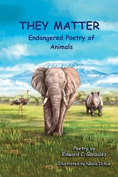 They Matter: Endangered Poetry of Animals