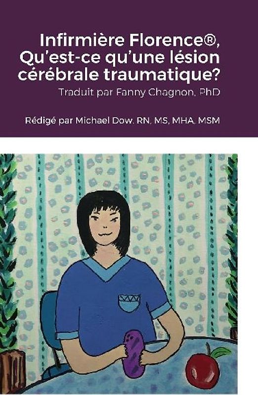 Infirmière Florence®, Qu'est-ce qu'une lésion cérébrale traumatique?