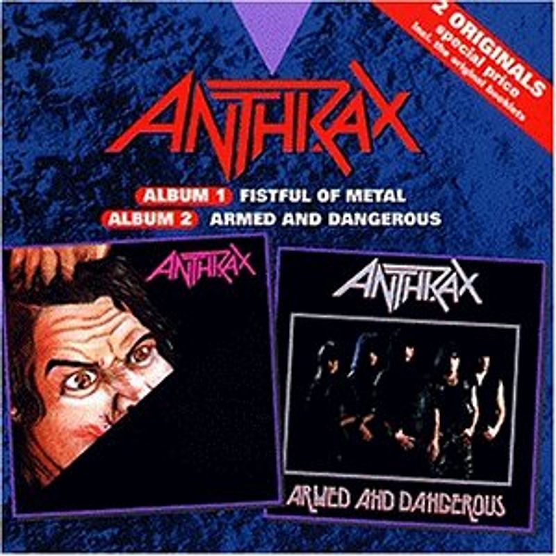 Anthrax - Fistful of Metal/Armed and Dangerous