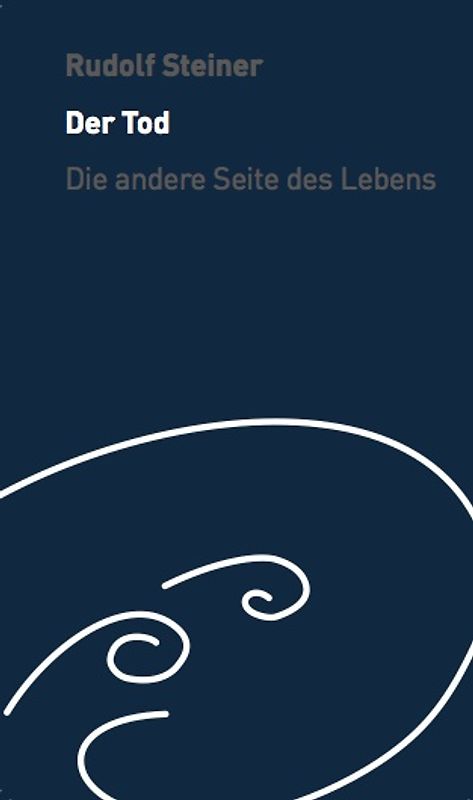 Der Tod – die andere Seite des Lebens