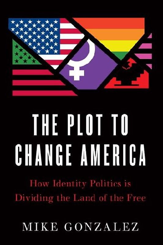 The Plot to Change America