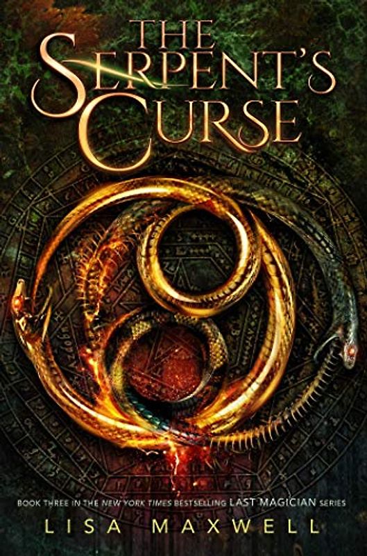 The Serpent's Curse (The Last Magician, 3, Band 3)