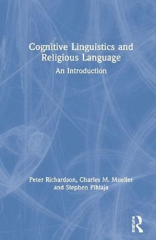 Cognitive Linguistics and Religious Language