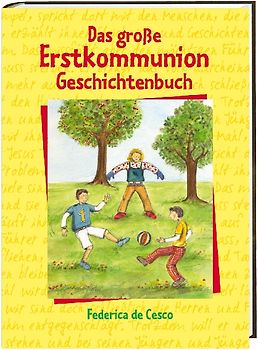 Das große Erstkommunion-Geschichtenbuch