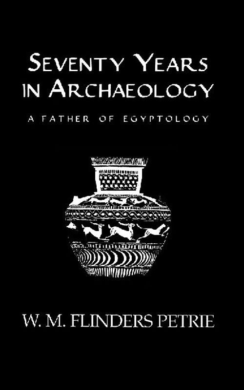 Seventy Years In Archaeology