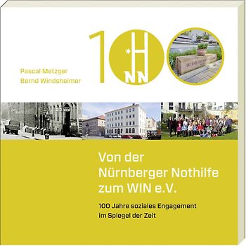 Von der Nürnberger Nothilfe zum WIN e.V.