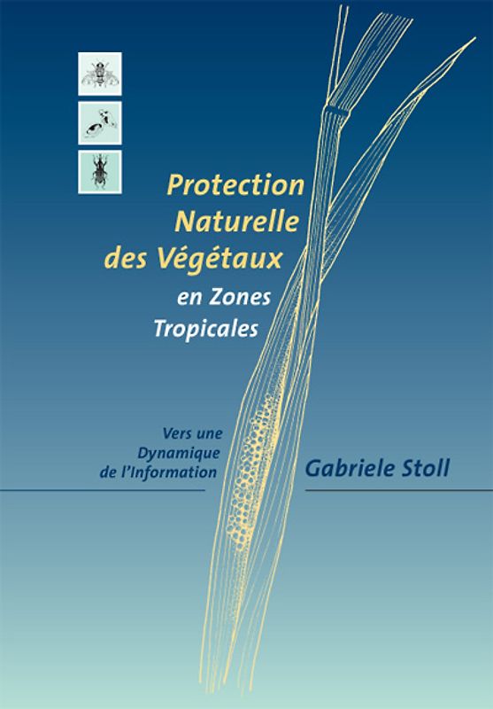 Protection naturelle des Vegetaux en zones tropicales