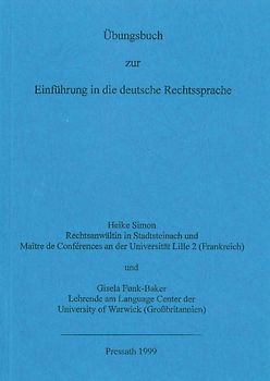Übungsbuch zur Einführung in die deutsche Rechtssprache