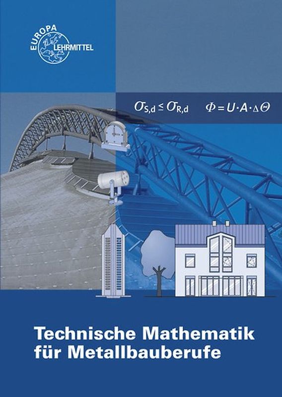 Technische Mathematik für Metallbauberufe