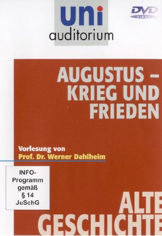 Augustus - Krieg und Frieden (Reihe uni auditorium) Fachbereich: Alte Geschichte (1 DVD, Länge: ca. 56 Min.) DVD