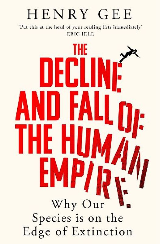 The Decline and Fall of the Human Empire