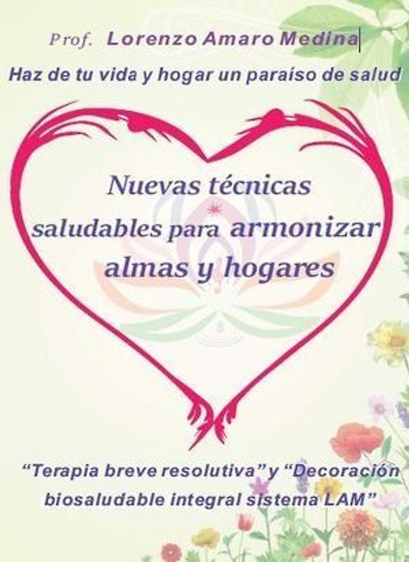 Nuevas técnicas saludables para armonizar almas y hogares