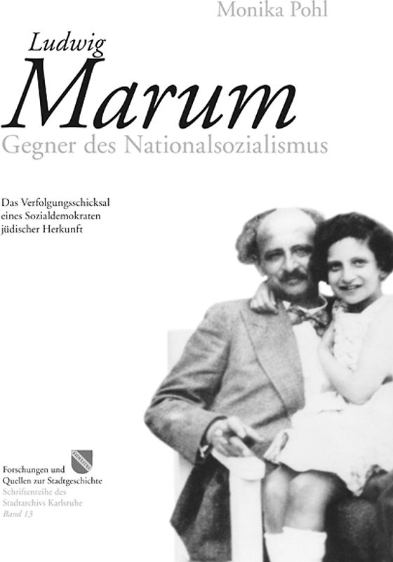 Ludwig Marum - Gegner des Nationalsozialismus