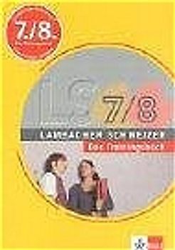 Lambacher Schweizer - Das Trainingsbuch / 7./8. Schuljahr