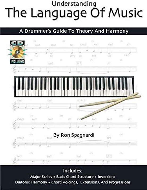 Understanding the Language of Music: A Drummer's Guide to Theory and Harmony